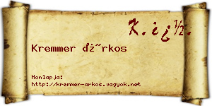 Kremmer Árkos névjegykártya